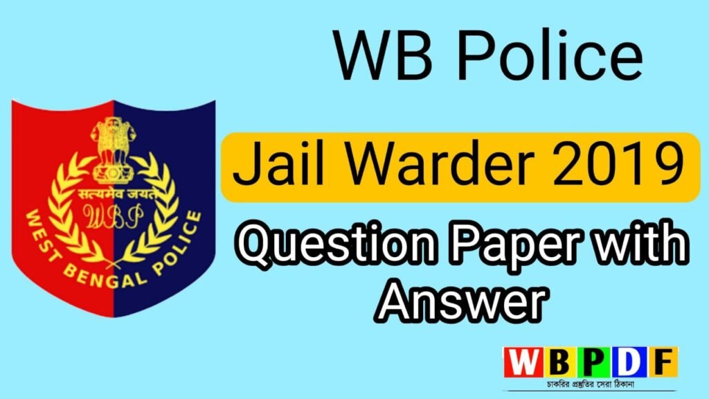 WB Police Jail Warder Question Paper 2019 with Answer