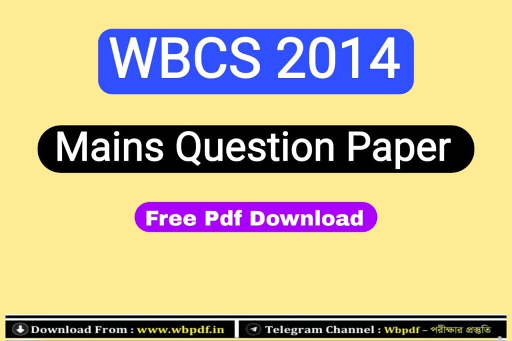 WBCS Mains Question Paper 2014